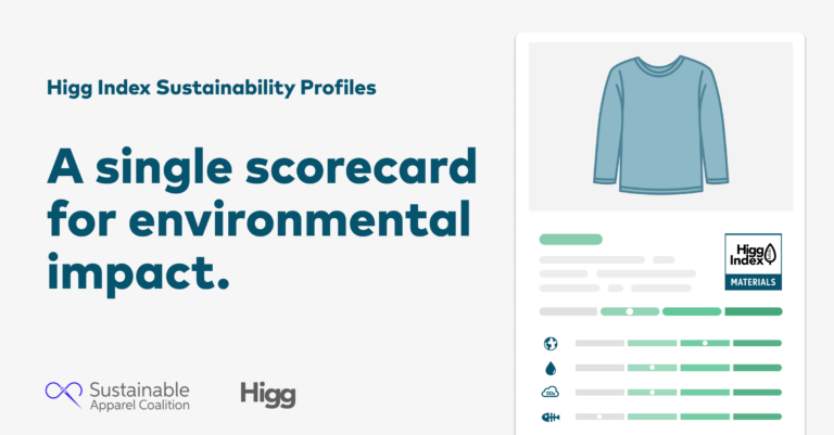 Higg - Single Scorecard for Environmental Impact